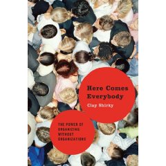 Here Comes Everybody de Clay Shirky